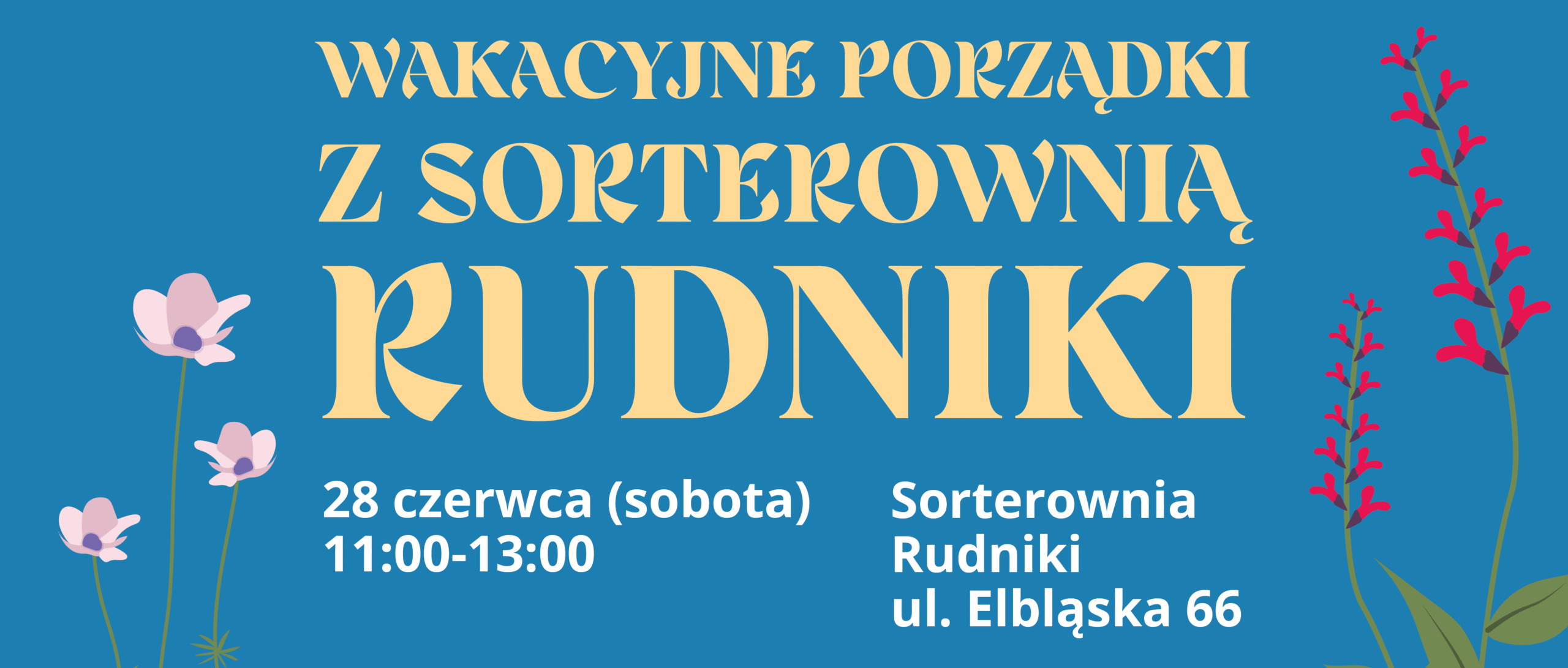 Wakacyjne porządki z Sorterownią Rudniki